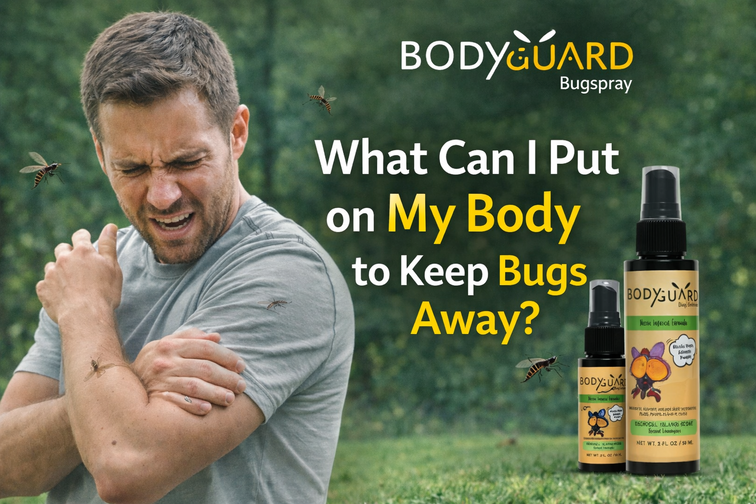What Can I Put on My Body to Keep Bugs Away? Natural Bug Protection ...